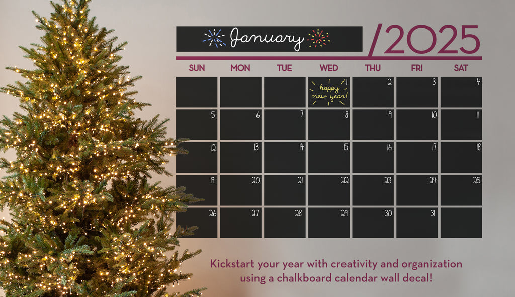 A wall calendar for January 2025, displayed next to a decorated Christmas tree with lights. The calendar features days of the week and highlights "Happy New Year!" The text at the bottom encourages creativity and organization with a chalkboard calendar wall decal.