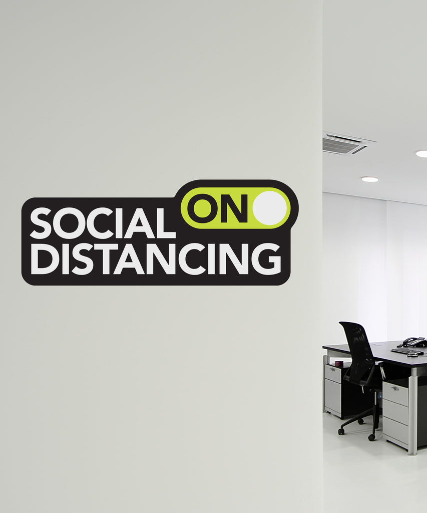 A large wall sign that displays the text "SOCIAL DISTANCING ON" with a green light icon, indicating the current social distancing guidelines are in effect. This sign can be used to inform customers and employees about the importance of maintaining a safe distance during the ongoing pandemic. It serves as a prominent visual cue to help flatten the curve of COVID-19 transmission. , Top Sellers,Wall Stickers,All Products